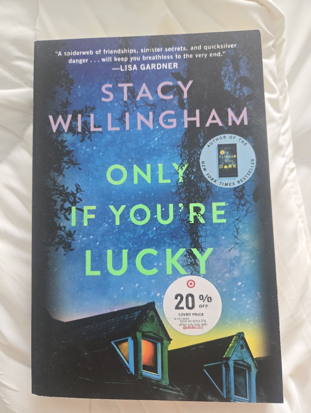 Stacy Willingham "Only If You're Lucky" - Blue & Green Paperback